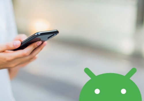 How to Get the Latest Android Version on Your Phone